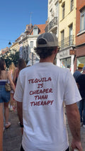 Tequila is cheaper Tee